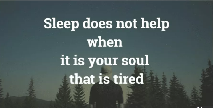 Soul Is Tired Meaning